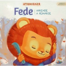 Aprendizajes Fede aprende a peinarse, libro de tapa dura, 21x21 cm, 10 páginas ilustradas