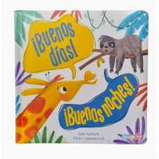 Buenos Días, Buenas Noches – Libro acolchado tapa dura - 18x18 cm - Un cuento tierno para comenzar y terminar el día con amor