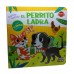 El Perrito Ladra – Diversión Interactiva para los Más Pequeños - 17x17 cm 16 pág con Squishy (sonido al apretar)