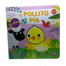 El Pollito Pía – Diversión Interactiva para los Más Pequeños - 17x17 cm 16 pág con Squishy (sonido al apretar)