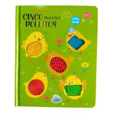 Libro De Cuentos Mis Nuevos Amigos Cinco Pequeños Pollitos Con Textura Siliconada Texto En Imprenta Mayúscula Editorial Brainy Kids