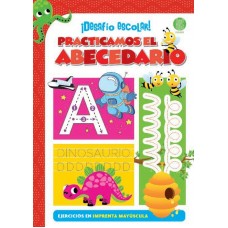 ¡Desafío Escolar! Practicamos el Abecedario (17x24 cm - 64 Págs)