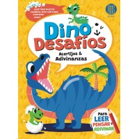 Dino Desafíos: Acertijos & Adivinanzas (23x31 cm - 16 Págs)