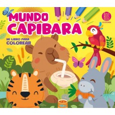 Mundo Capibara: Mi Libro Para Jugar y Colorear (24.5x22 cm - 48 Págs)