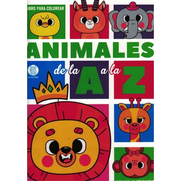 Animales de la A a la Z - Con Stickers (23x31 cm - 32 Págs) - Libro para Colorear Animales de la A a la Z - Con Stickers (23x31 cm - 32 Págs) - Libro para Colorear