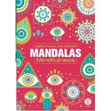 Mandalas Mindfulness (28x20 cm - 16 Págs) - Libros para Colorear por Mayor