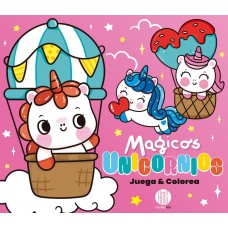 Mágicos Unicornios – Coloreá, soñá y divertite - 24 páginas - 21x23 cm - Distribuidora de LIbros 