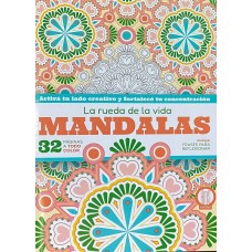 Mandalas la rueda de la vida: libro de tapa blanda, 32 páginas, 28x20 cm, con dibujos y frases