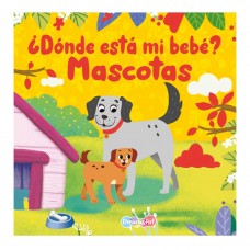 Libro Interactivo ¿Dónde Está Mi Bebé? Mascotas (Colección Ventanas con Solapas) - 16x16 cm