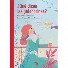 ¿Qué dicen las golondrinas? – Antología poética infantil (Lectonautas) – Olga Drennen / Miranda Rivadeneira